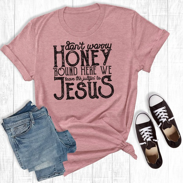 Don't Worry Honey Graphic T-shirt